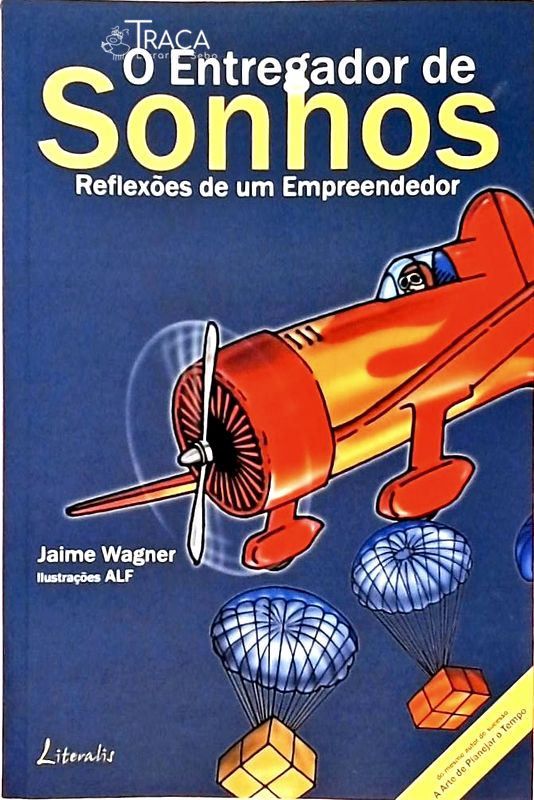 O Entregador De Sonhos