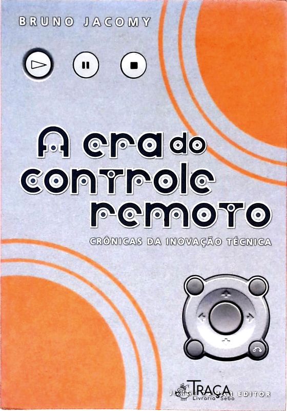 A Era do Controle Remoto
