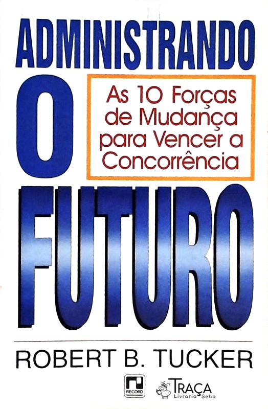 Administrando o Futuro