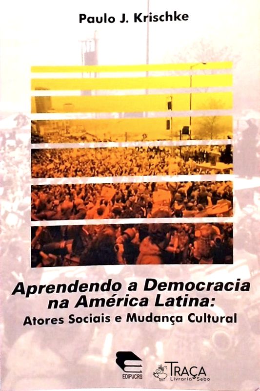Aprendendo a Democracia Na America Latina