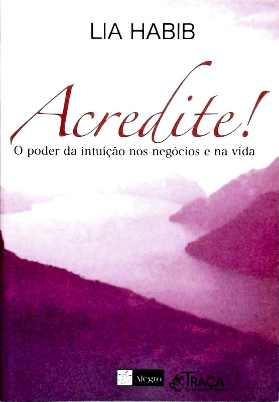 Acredite!