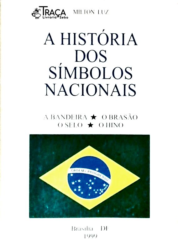 A História Dos Símbolos Nacionais