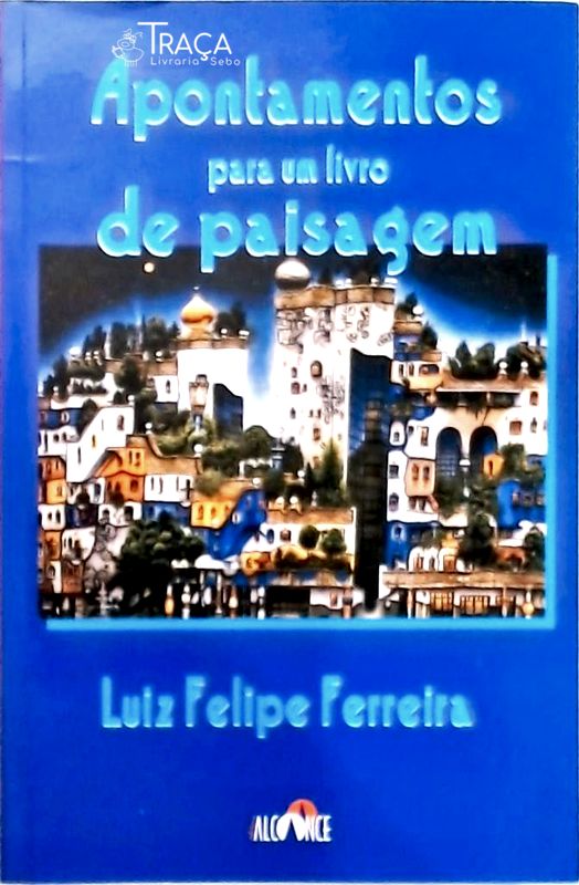 Apontamentos Para Um Livro De Paisagem