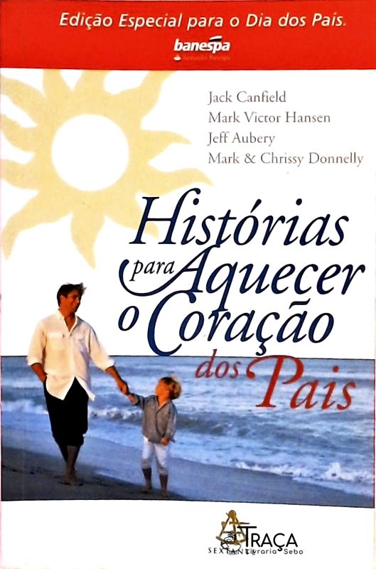 Histórias para Aquecer o Coração dos Pais