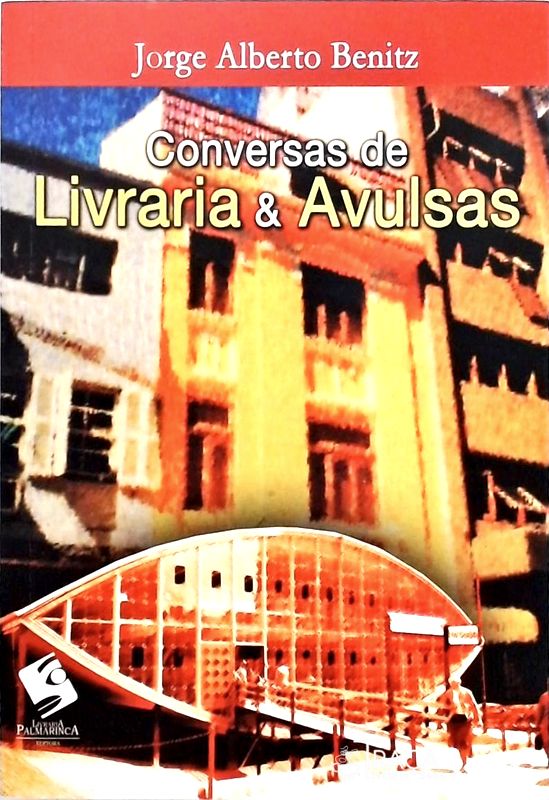 Conversas de Livraria e Avulsas