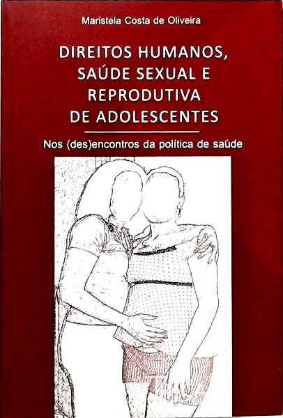 Direitos Humanos, Saúde Sexual e Reprodutiva de Adolescentes