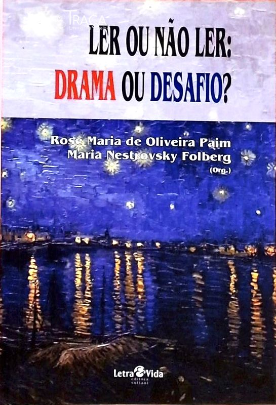 Ler Ou Não Ler - Drama Ou Desafio?
