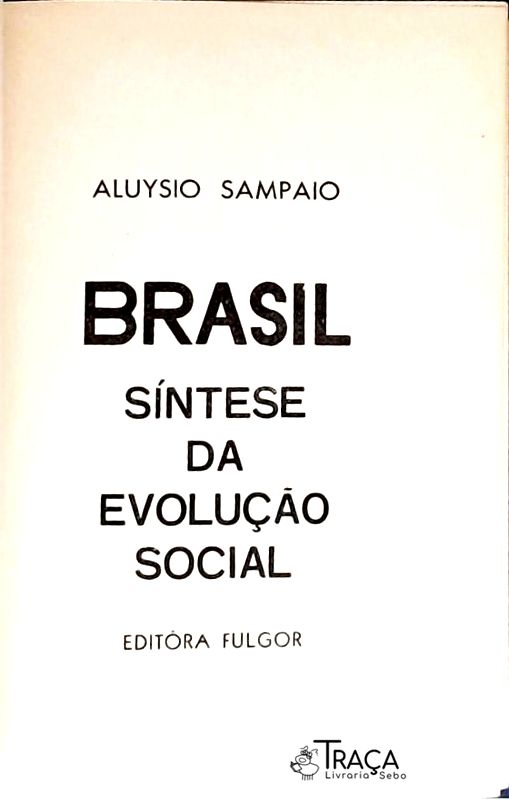 Brasil - Síntese Da Evolução Social