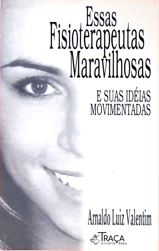 Essas Fisioterapeutas Maravilhosas