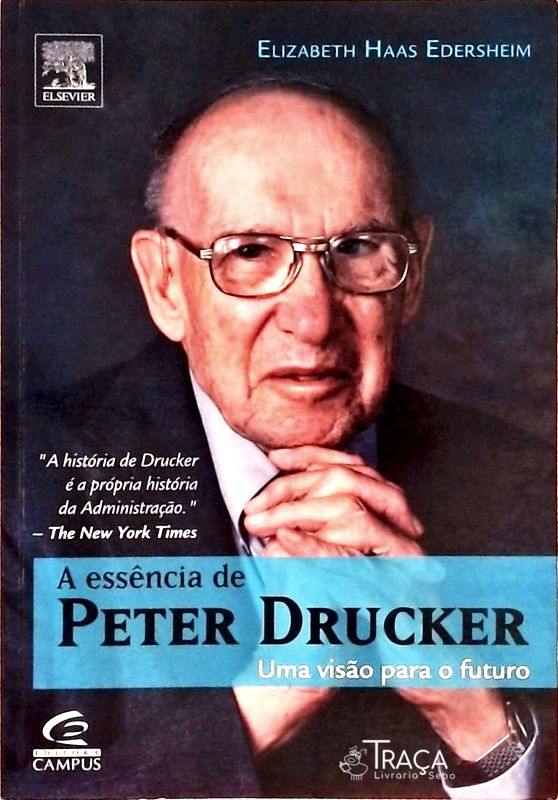 A Essência de Peter Drucker