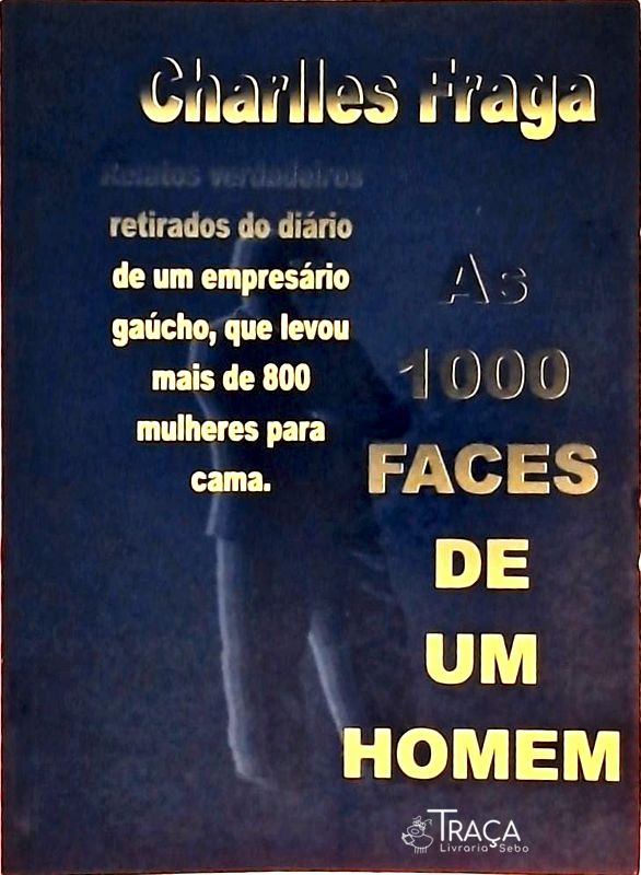 As 1000 Faces de Um Homem