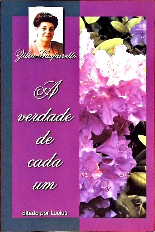 A Verdade de Cada Um