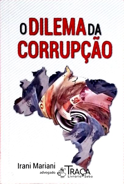 O Dilema Da Corrupção