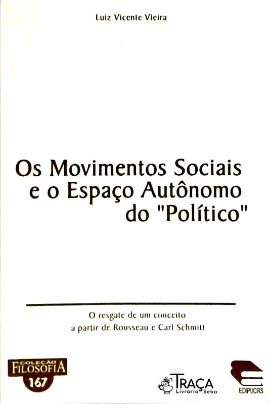 Os Movimentos Sociais e o Espaço Autônomo do Político