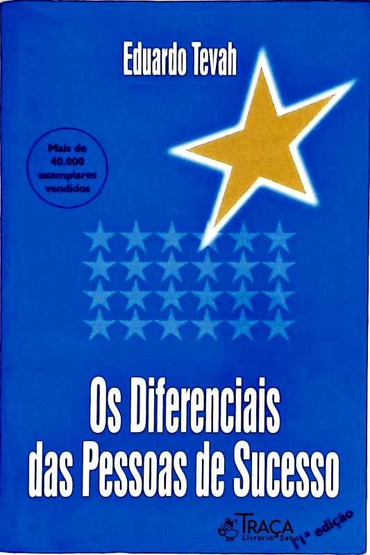 Os Diferenciais das Pessoas de Sucesso