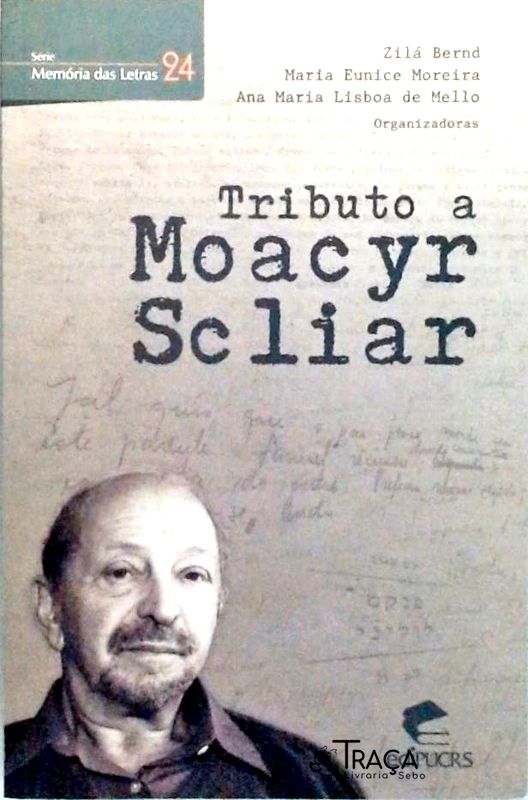 Tributo a Moacyr Scliar