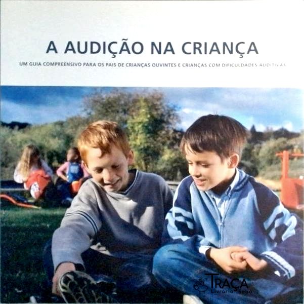 A Audição Na Criança