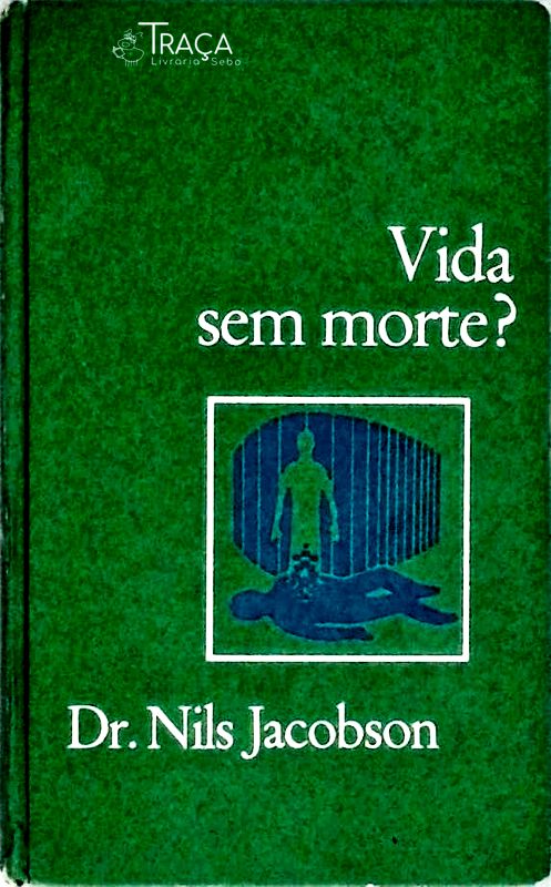 Vida sem Morte?
