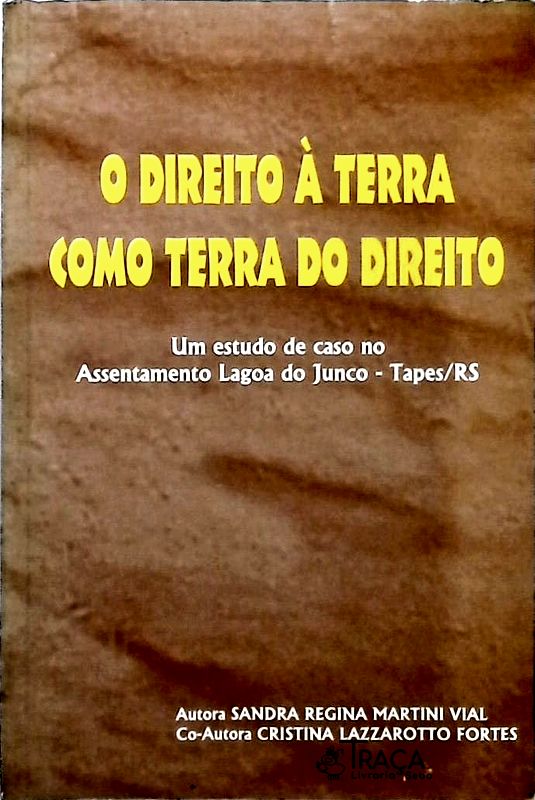 O Direito À Terra Como Terra do Direito
