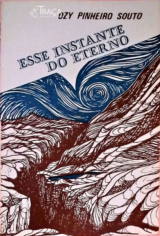 Esse Instante do Eterno