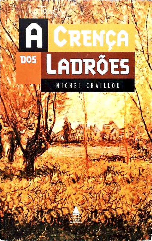 A Crença dos Ladrões