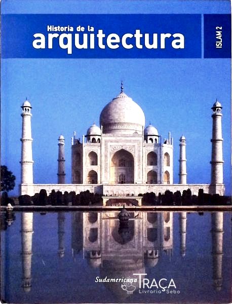 Historia De La Arquitectura - Islam 2