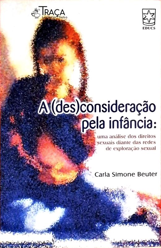 A (des)consideração pela Infância
