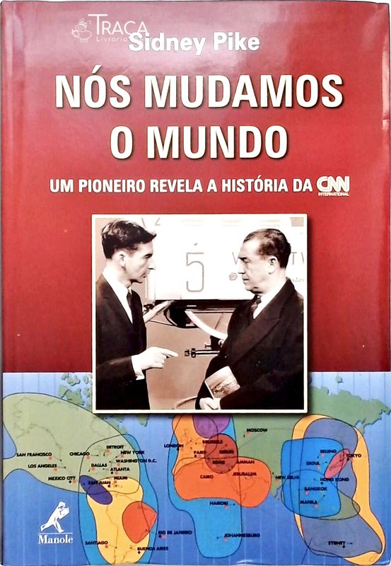 Nós Mudamos O Mundo