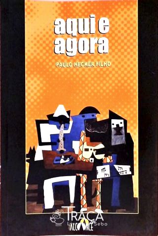 Aqui e Agora