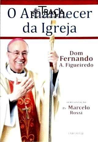 O Amanhecer da Igreja