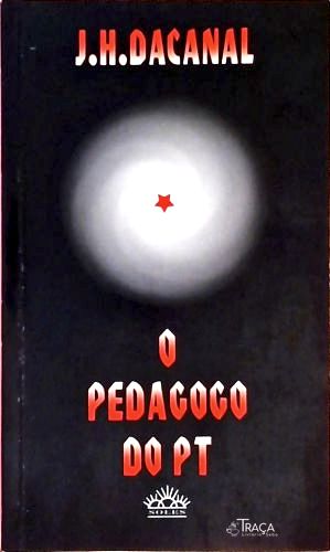 O Pedagogo do Pt
