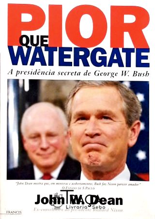 Pior Que Watergate