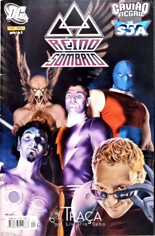 SJA e Gavião Negro - Reino Sombrio - 3 volumes