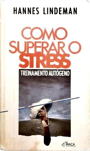 Como Superar o Stress