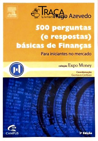 500 Perguntas (e Respostas) Básicas de Finanças