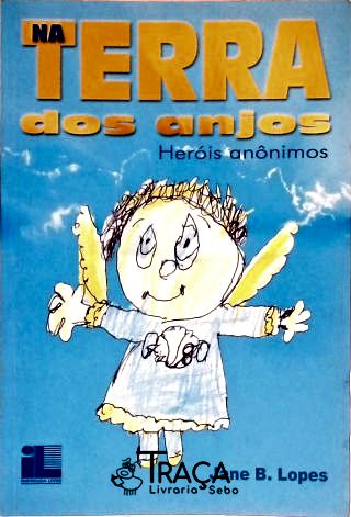 Na Terra dos Anjos