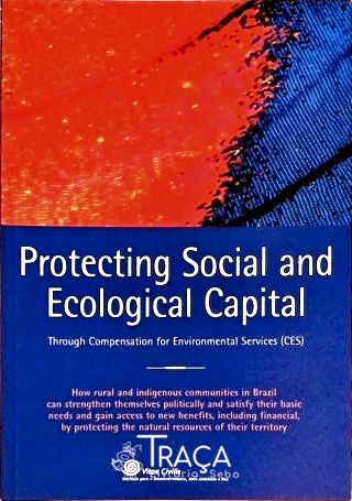 Protecting Social And Ecological Capital