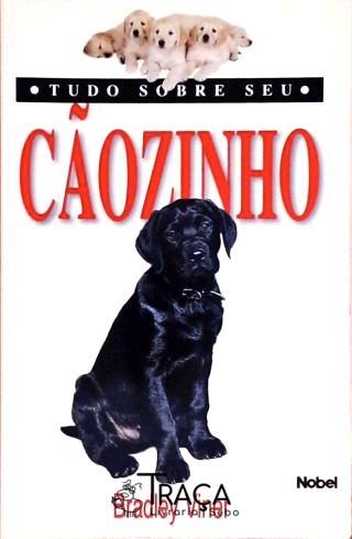 Tudo Sobre Seu Cãozinho
