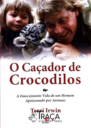 O Caçador De Crocodilos