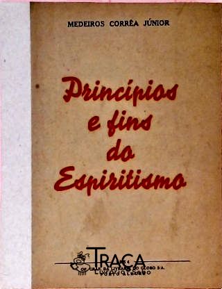 Princípios e Fins do Espiritismo