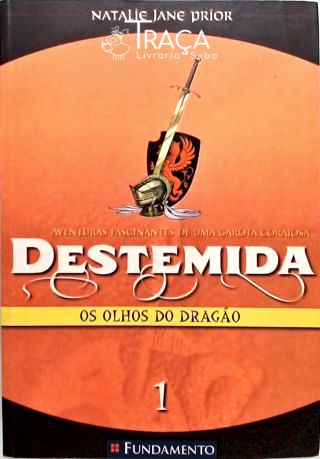 Destemida - os Olhos do Dragão