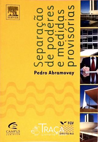 Separação de Poderes e Medidas Provisórias