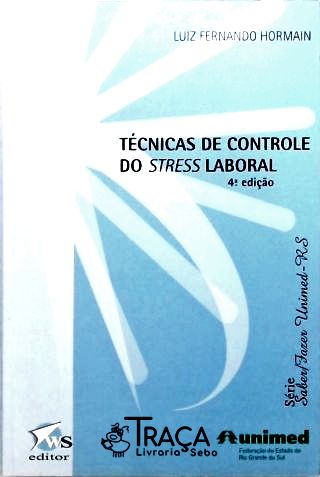 Técnicas de Controle do Stress Laboral