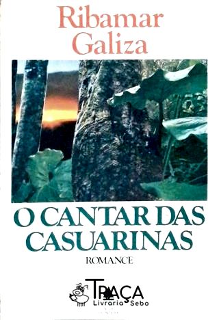 O Cantar Das Casuarinas