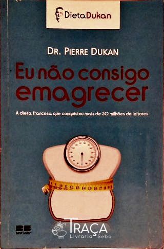 Eu Não Consigo Emagrecer