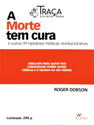 A Morte Tem Cura