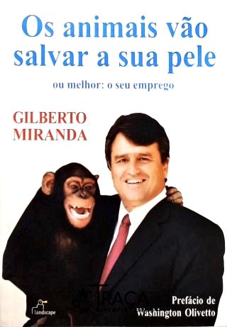 Os Animais Vão Salvar a Sua Pele