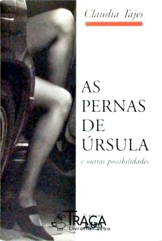 As Pernas de Úrsula