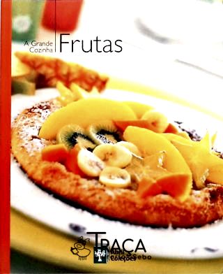 A Grande Cozinha - Frutas