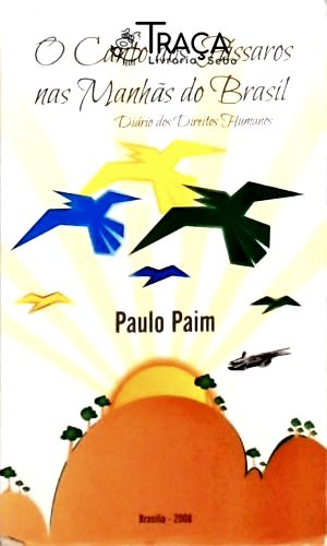 O Canto Dos Pássaros Nas Manhãs Do Brasil